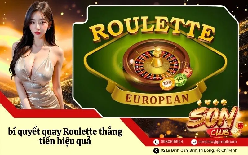 bí quyết quay Roulette thắng tiền hiệu quả