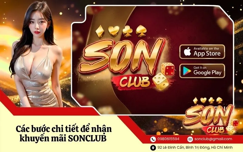 Các bước chi tiết để nhận khuyến mãi SONCLUB