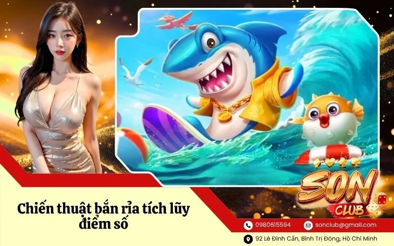 Chiến thuật bắn rỉa tích lũy điểm số