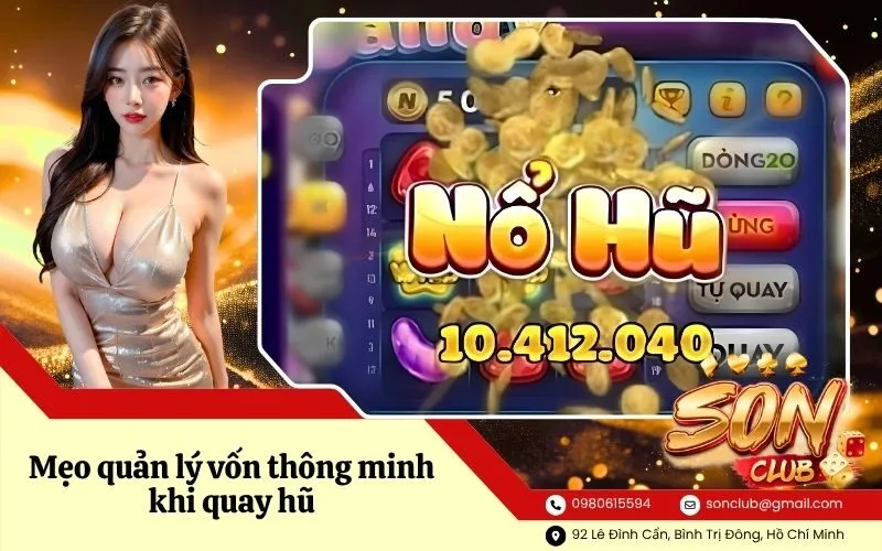 Mẹo quản lý vốn thông minh khi quay hũ
