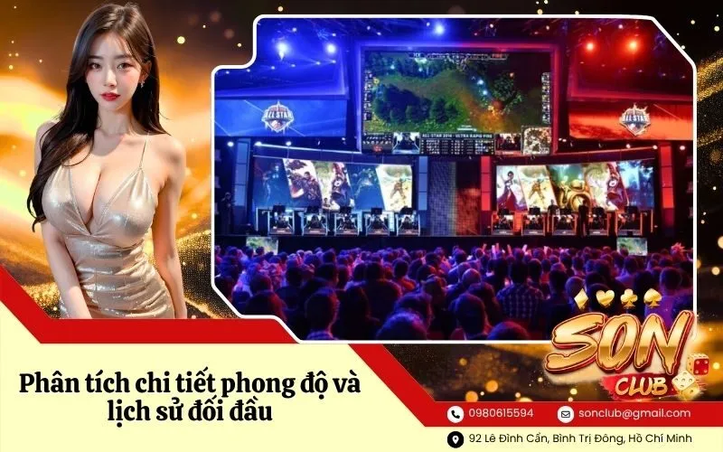 Phân tích chi tiết phong độ và lịch sử đối đầu