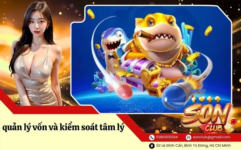 quản lý vốn và kiểm soát tâm lý