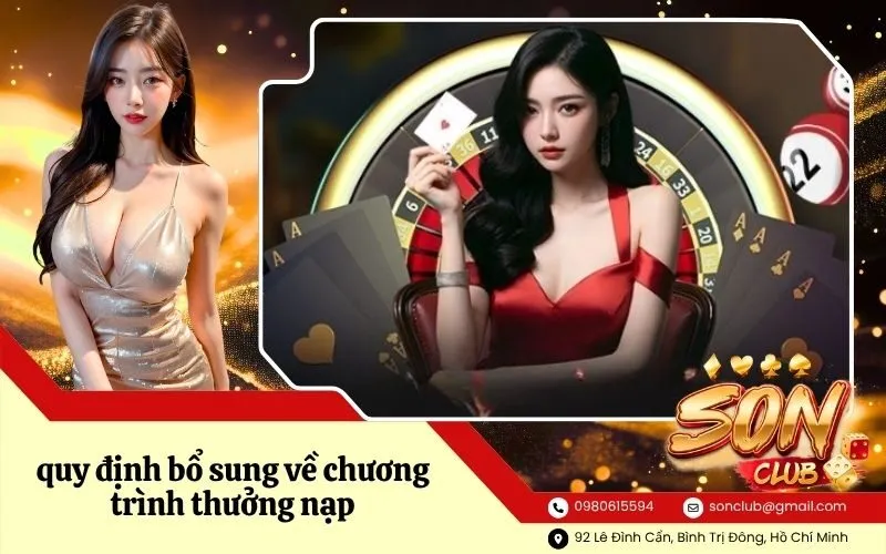 quy định bổ sung về chương trình thưởng nạp
