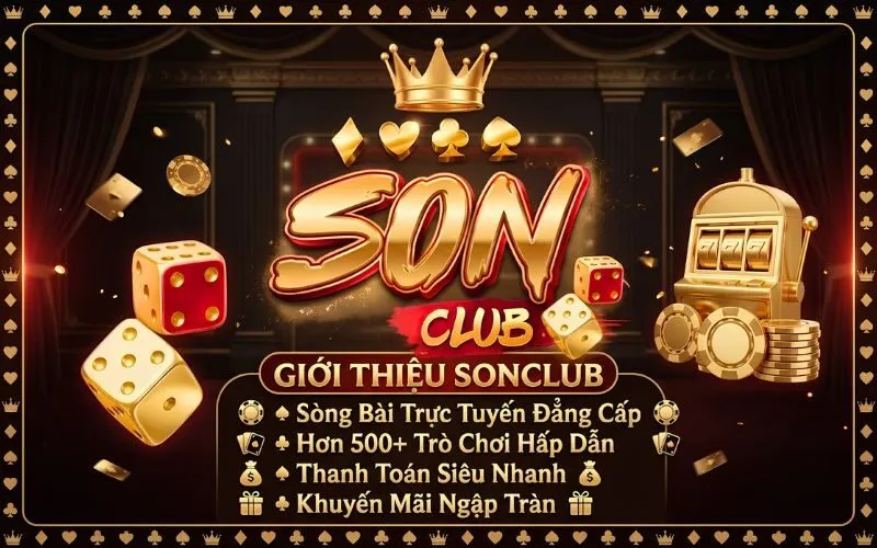 Đánh giá ưu điểm vượt trội của cổng game SONCLUB
